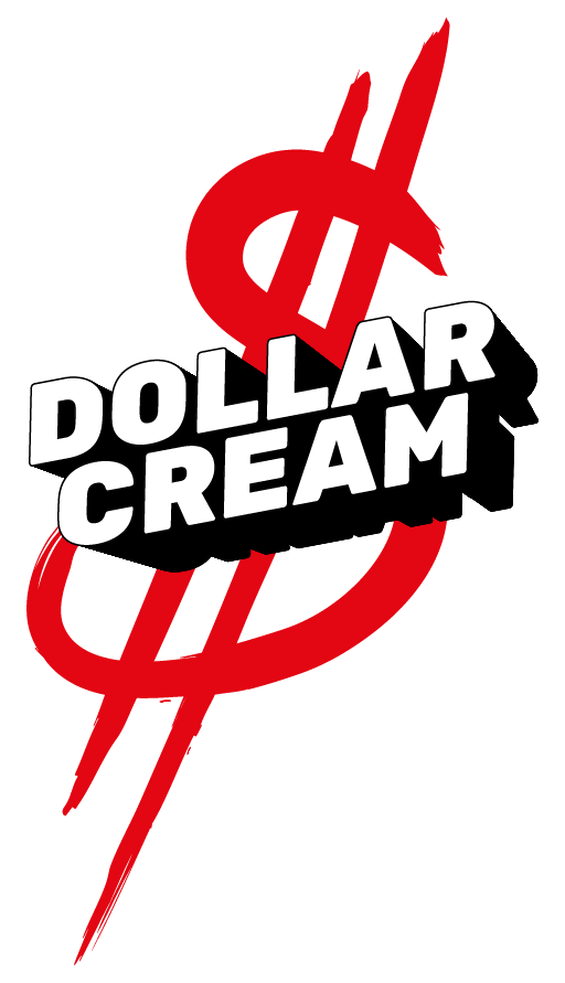 DOLLAR CREAM